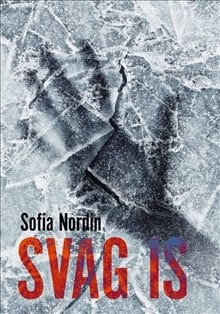 Nordin, Sofia | Svag is