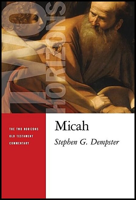 Dempster, Stephen C. | Micah