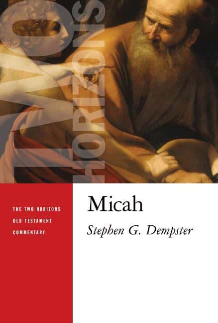 Dempster, Stephen C. | Micah