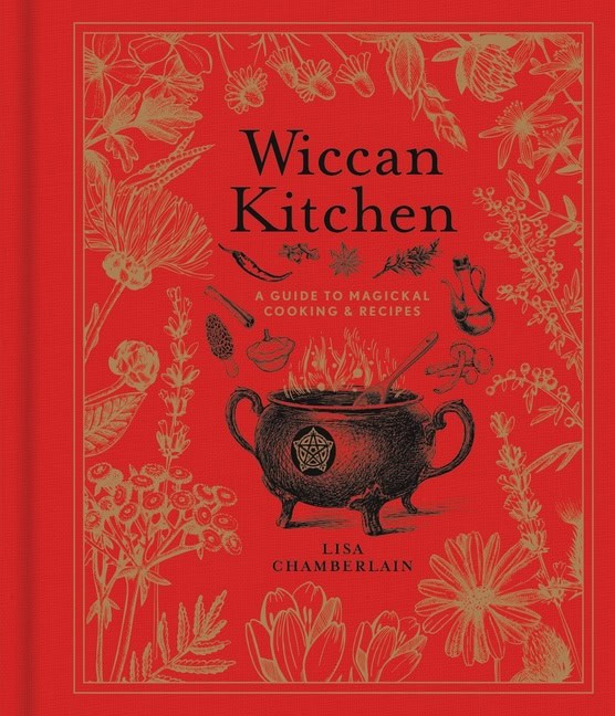Lisa Chamberlain | Wiccan Kitchen