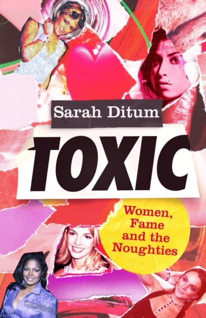 Ditum, Sarah | Toxic