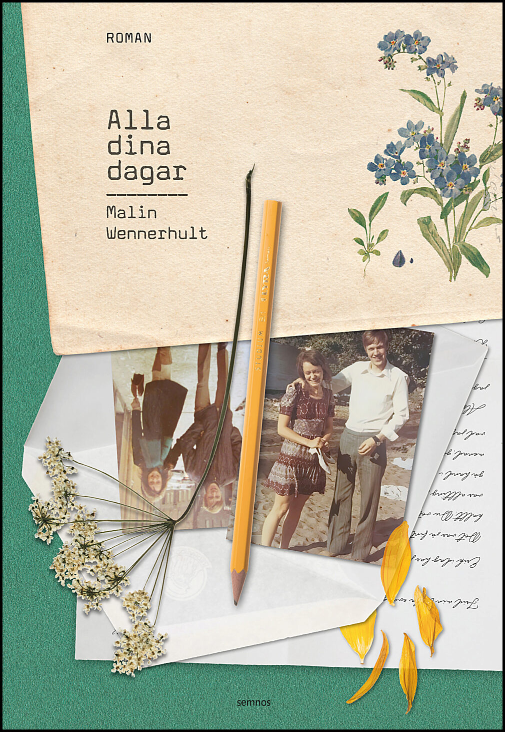 Wennerhult, Malin | Alla dina dagar