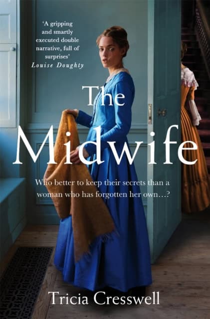 Cresswell, Tricia | The Midwife