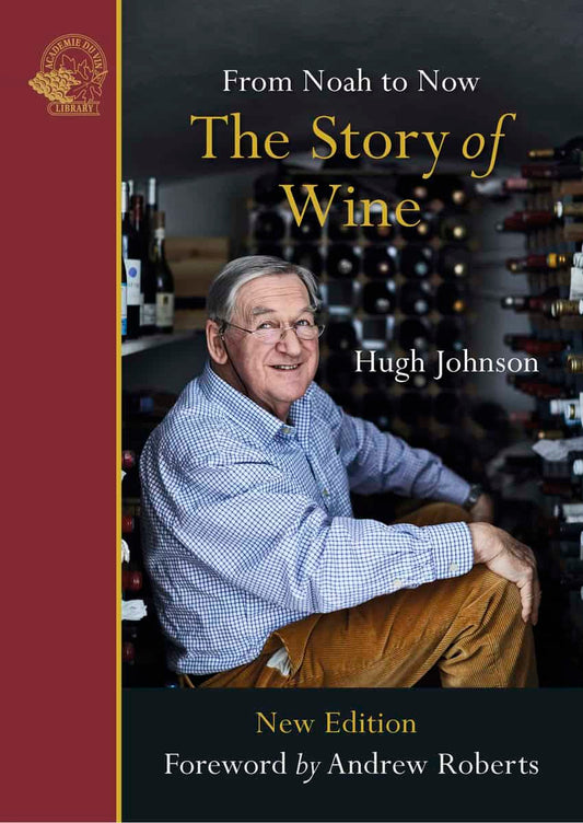 Johnson, Hugh | The story of wine : From Noah to now