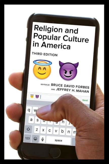 Mahan, Jeffrey H. | Religion and popular culture in america, third edition