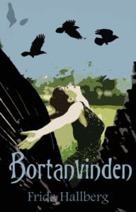 Hallberg, Frida | Bortanvinden