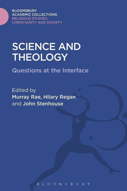 Stenhouse, John (university Of Otago,  Uk) [red.] | Science and theology : Questions at the interface