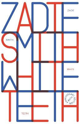 Smith, Zadie | White Teeth