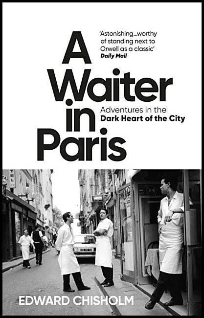 Chisholm, Edward | A Waiter in Paris