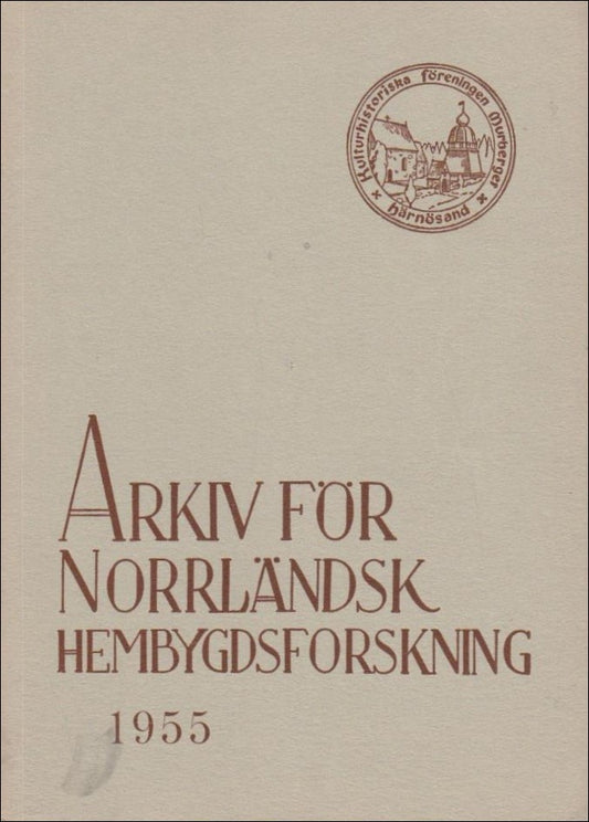 Hellman, Bo (red.) | Arkiv för norrländsk hembygdsförening 1955  XIV