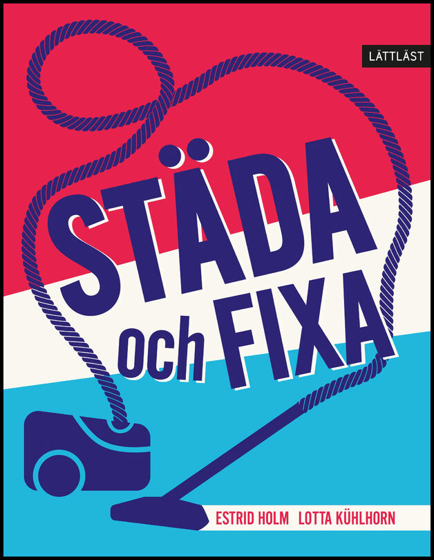 Holm, Estrid | Städa och fixa