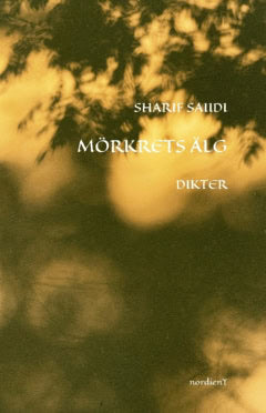 Saiidi, Mohammad Sharif | Mörkrets älg