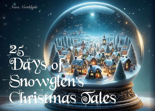 Northlight, Nora | 25 Days of Snowglen's Christmas Tales