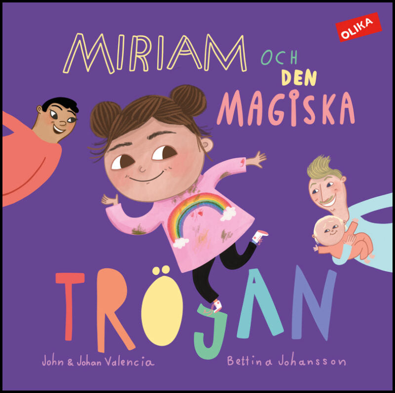 Valencia, John| Valencia, Johan| Johansson, Bettina | Miriam och den magiska tröjan