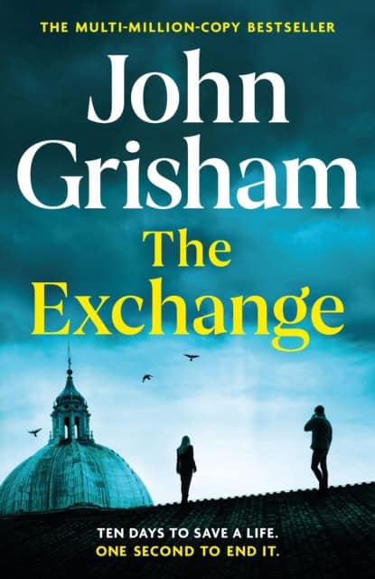 Grisham, John | The Exchange