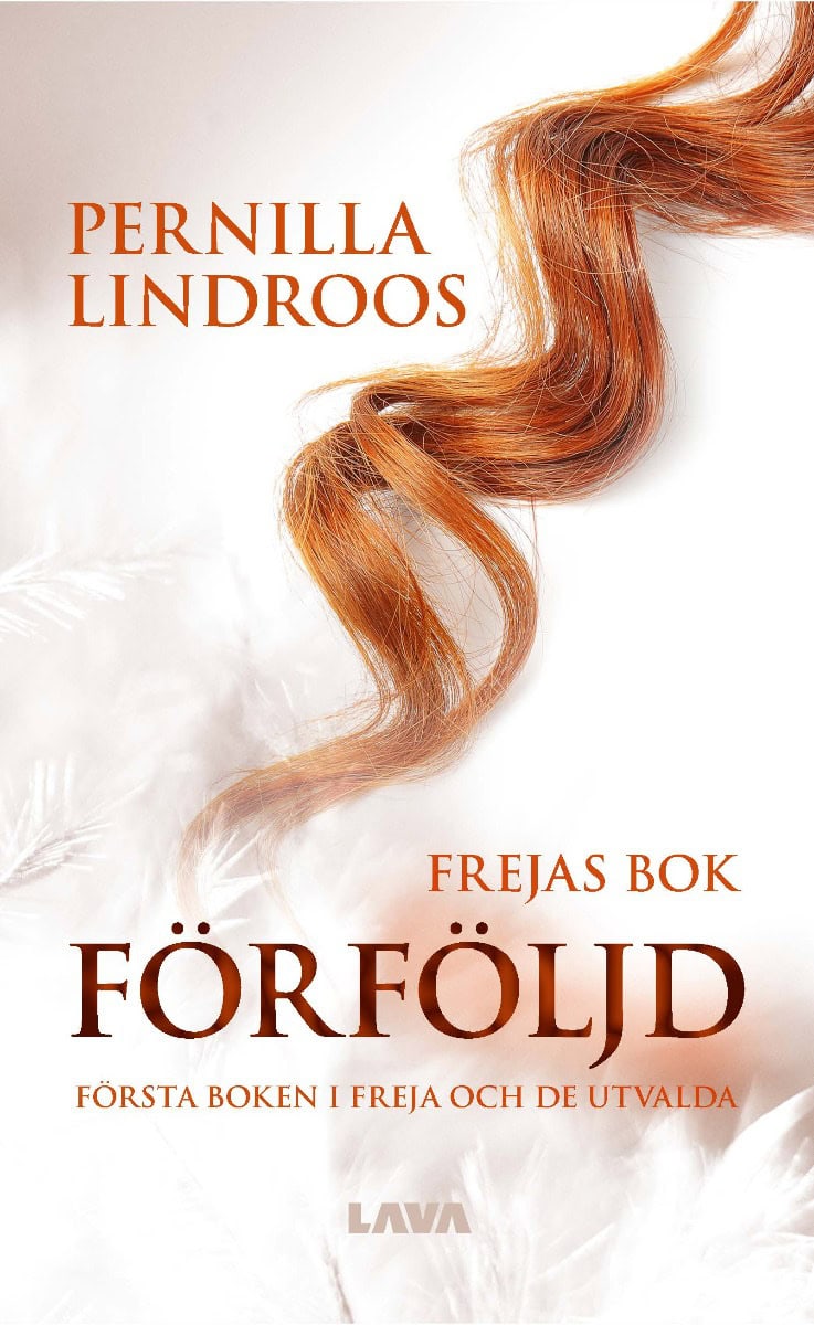 Lindroos, Pernilla | Förföljd : Frejas bok