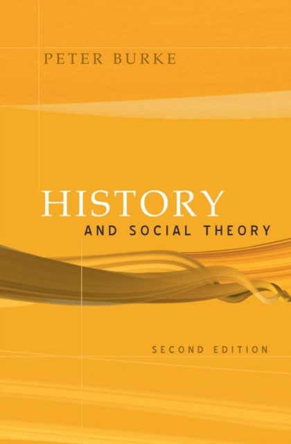 Burke, Peter | History and social theory