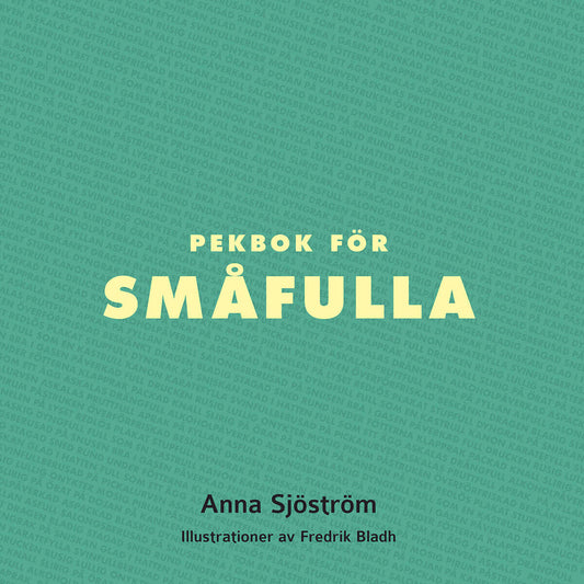 Sjöström, Anna | Pekbok för småfulla