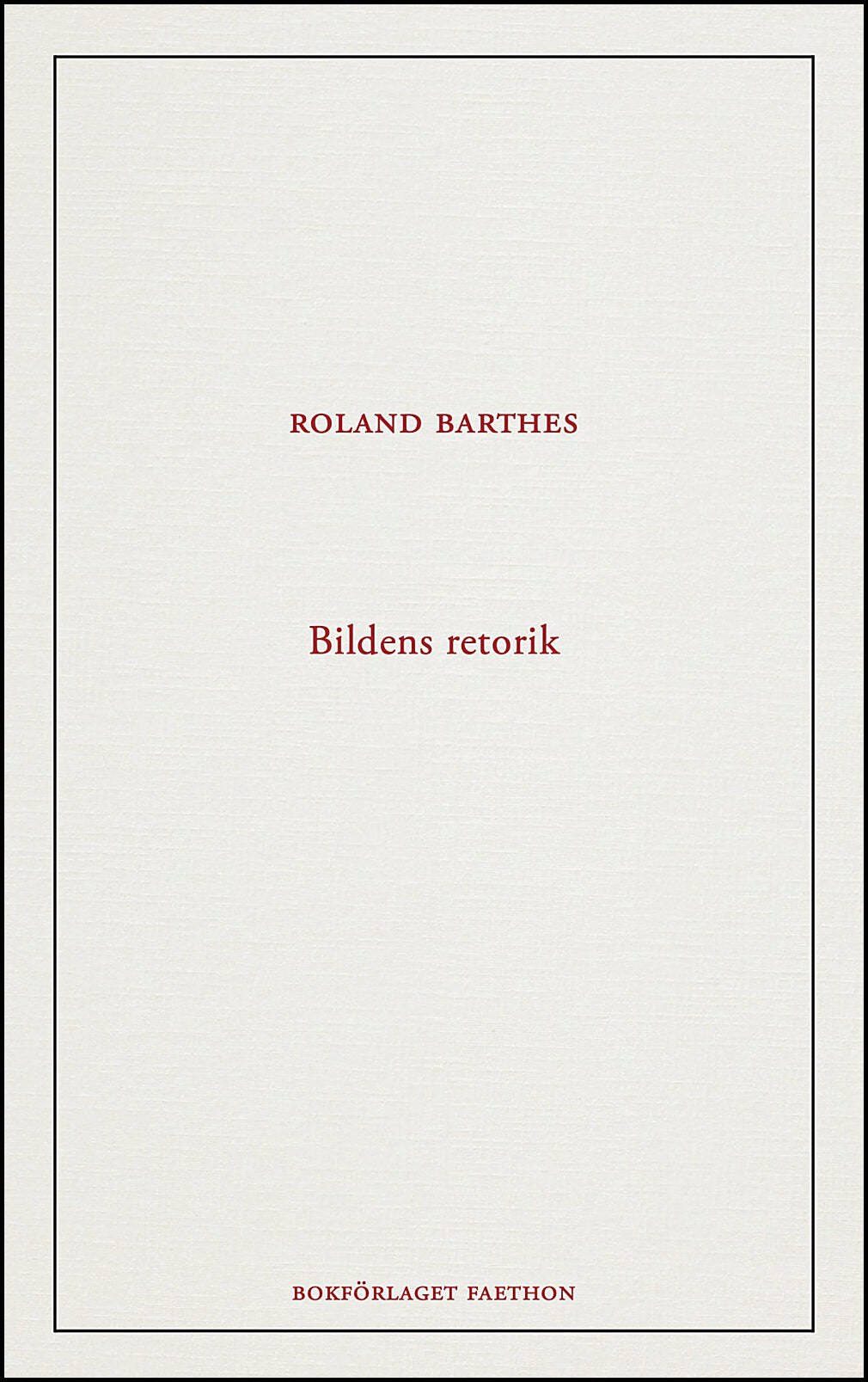 Barthes, Roland | Bildens retorik