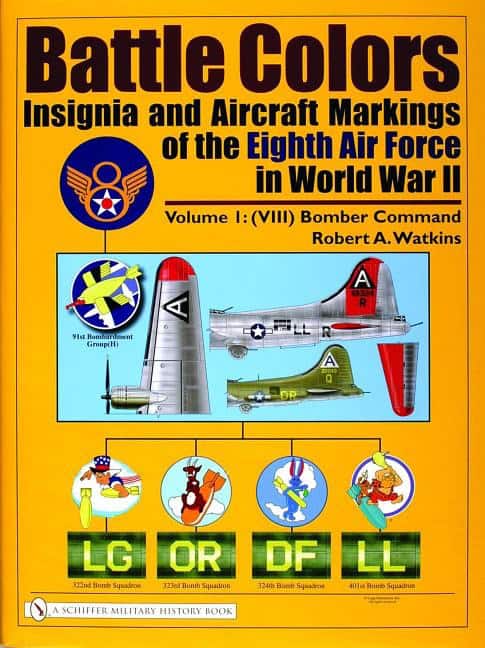 Watkins, Robert A. | Battle colors : Insignia and aircraft markings of the eighth air force in wo