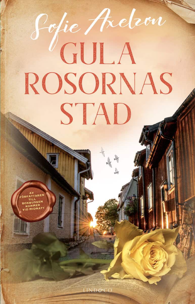 Axelzon, Sofie | Gula rosornas stad