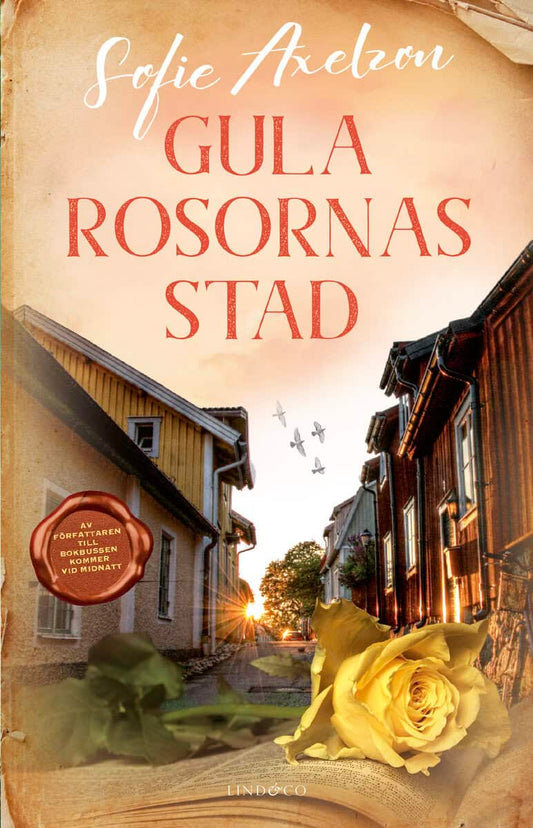 Axelzon, Sofie | Gula rosornas stad