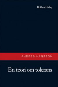 Hansson, Anders | En teori om tolerans