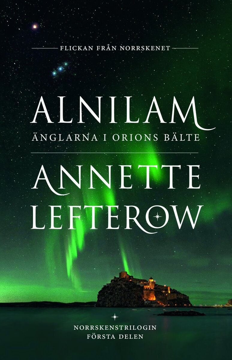 Lefterow, Annette | Alnilam : Änglarna i Orions bälte