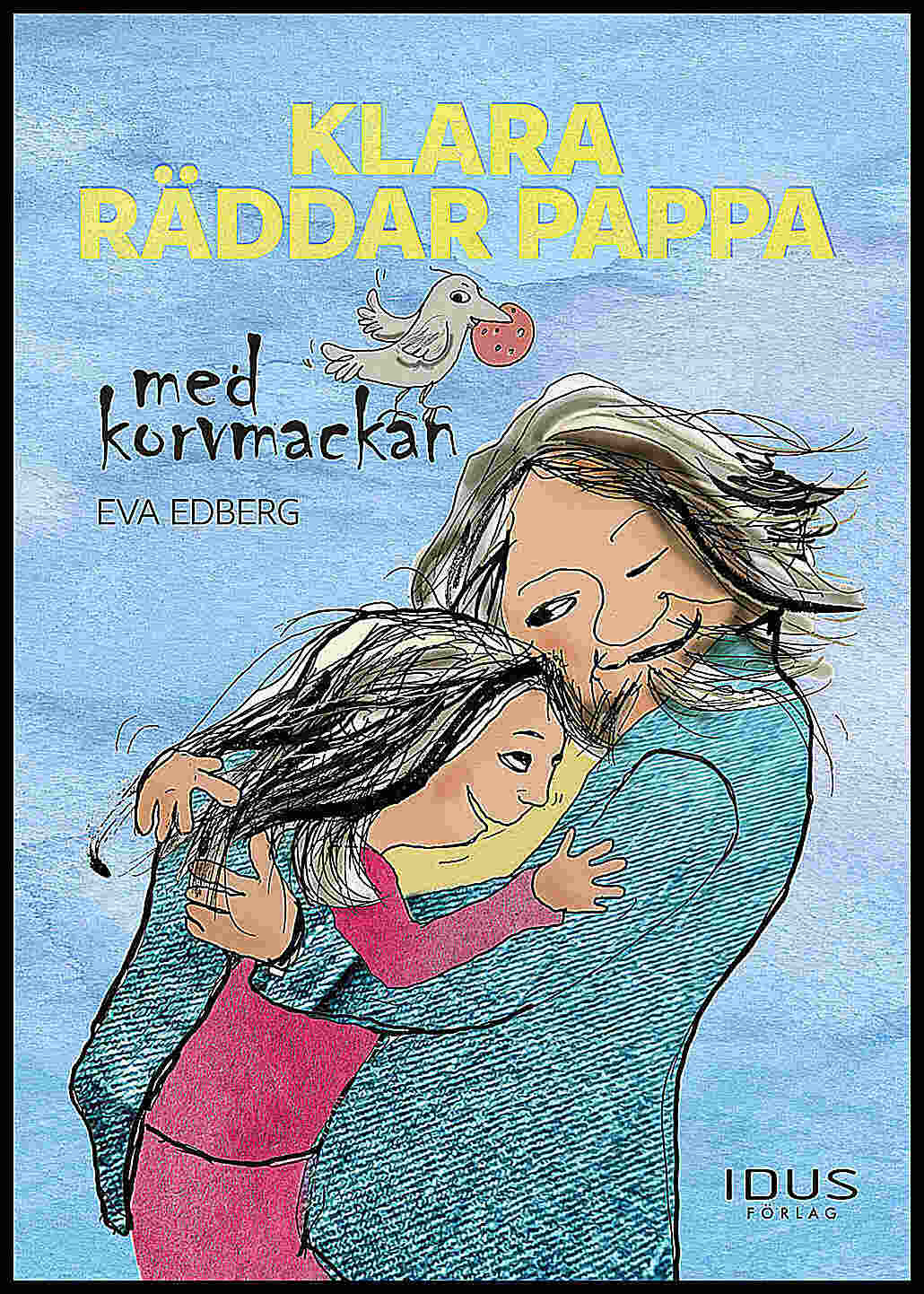 Edberg, Eva | Klara räddar pappa med korvmackan