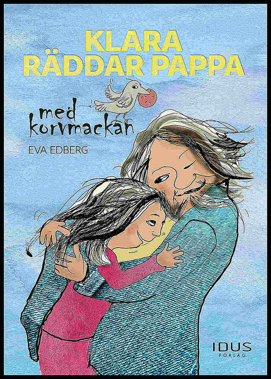 Edberg, Eva | Klara räddar pappa med korvmackan