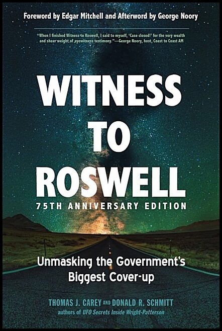 Carey, Thomas J. | Witness to Roswell, 75th Anniversary Edition