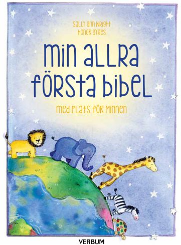 Wright, Sally Ann | Min allra första bibel : Med plats för minnen