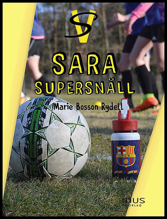 Bosson Rydell, Marie | Sara : Supersnäll