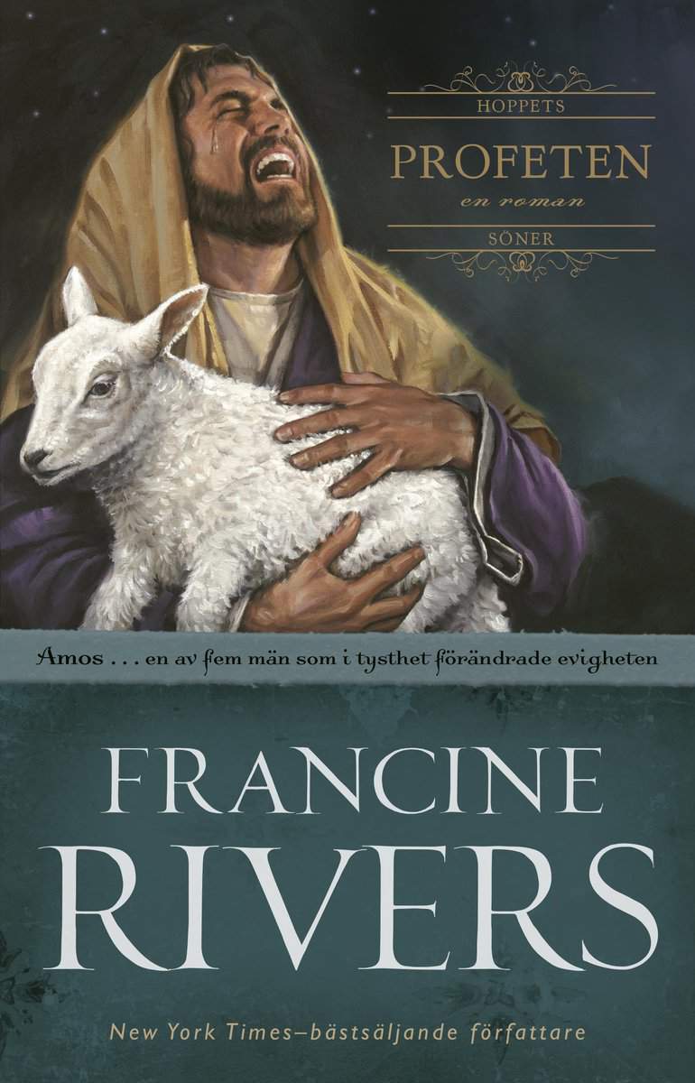 Rivers, Francine | Profeten : Amos