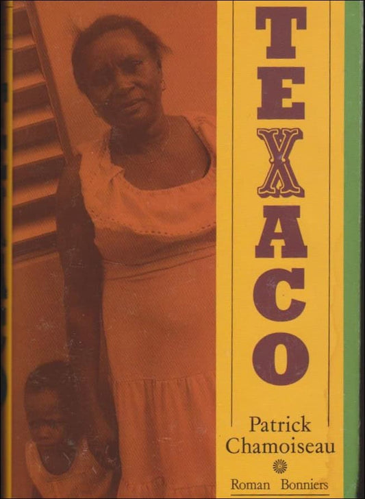 Chamoiseau, Patrick | Texaco