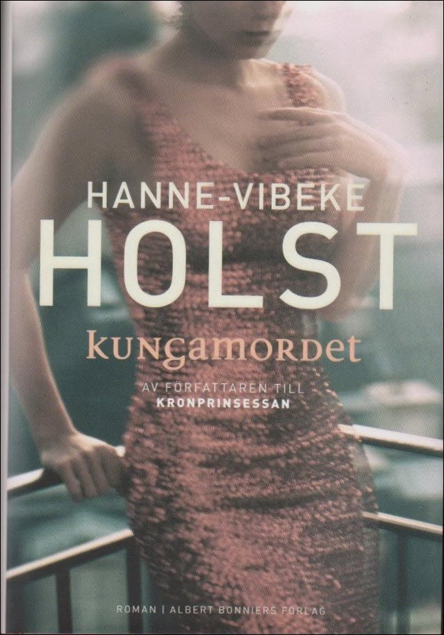 Holst, Hanne-Vibeke | Kungamordet