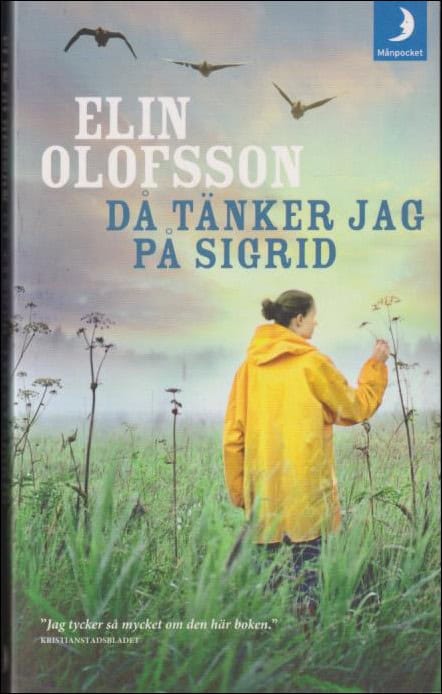 Olofsson, Elin | Då tänker jag på Sigrid : Roman