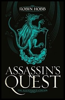 Hobb, Robin | Assassin's Quest (The Illustrated Edition)