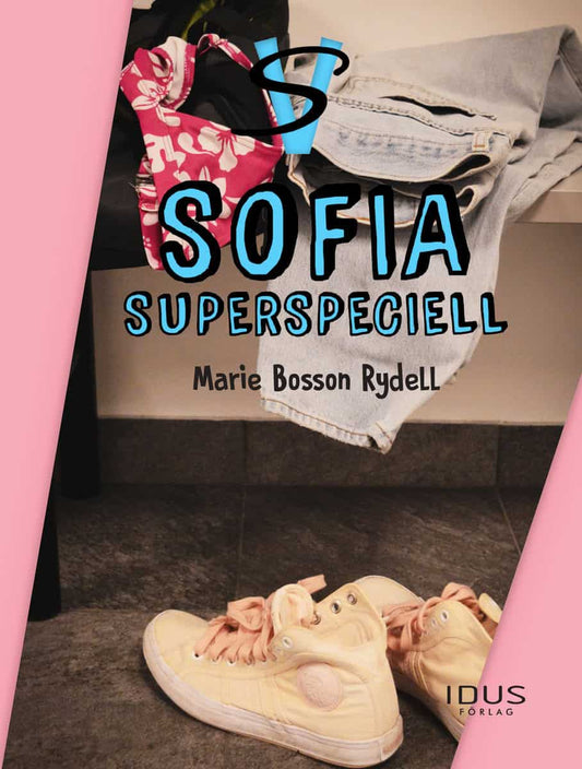 Bosson Rydell, Marie | Sofia : Supersperspeciell