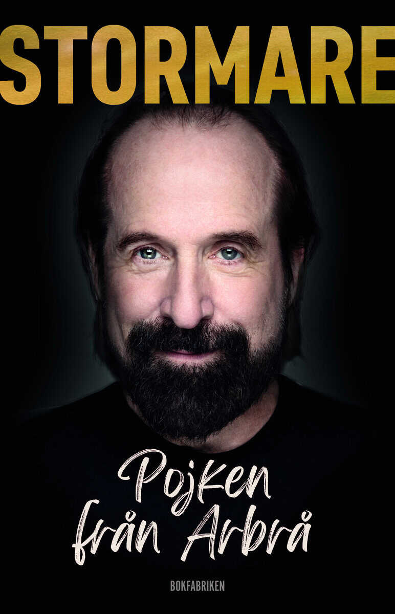 Stormare, Peter | Peter Stormare : Pojken från Arbrå