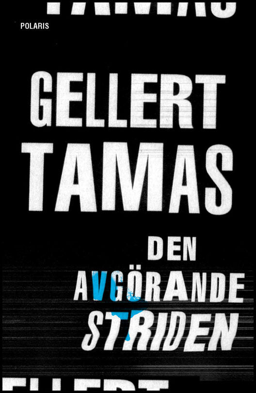 Tamas, Gellert | Den avgörande striden