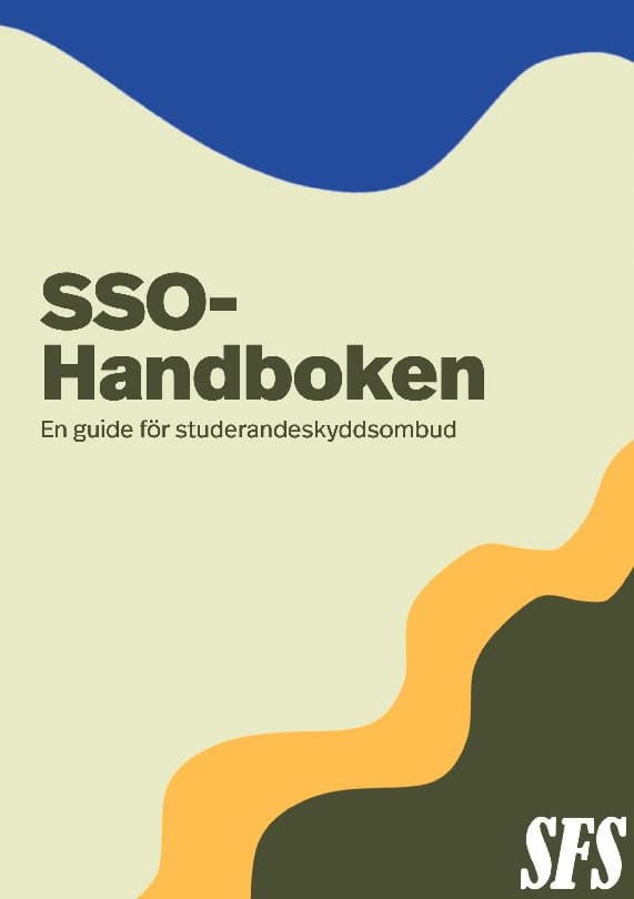 Lagunas Rosén, Sebastian | SSO-handboken : En guide för studerandeskyddsombud