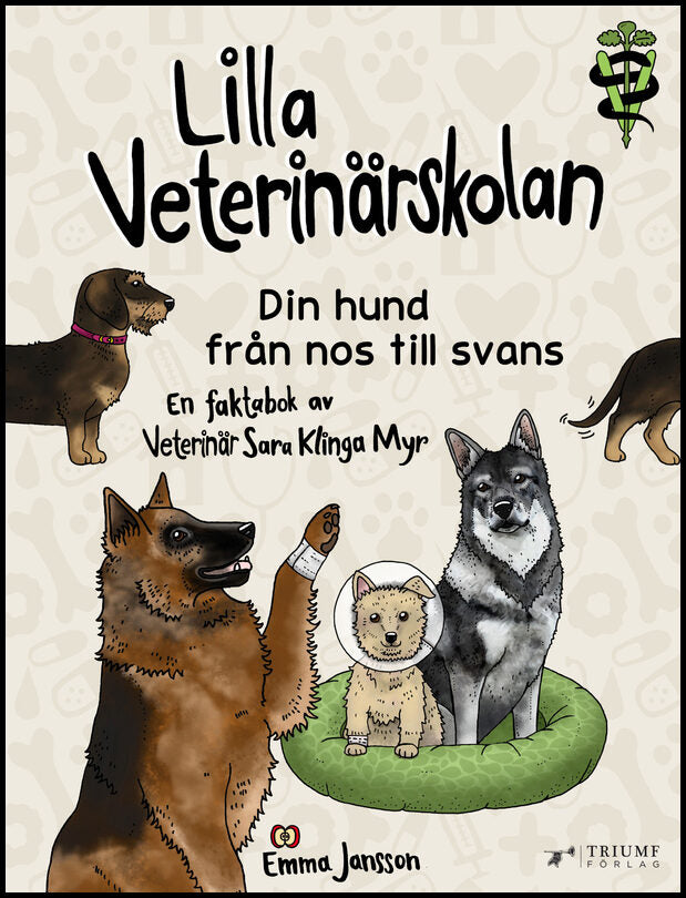 Klinga Myr, Sara | Lilla veterinärskolan : Din hund från nos till svans!