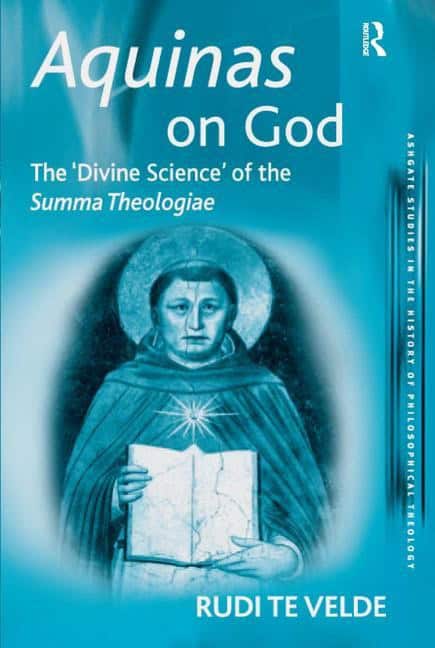 Velde, Rudi Te | Aquinas on god : The divine science of the summa theologiae