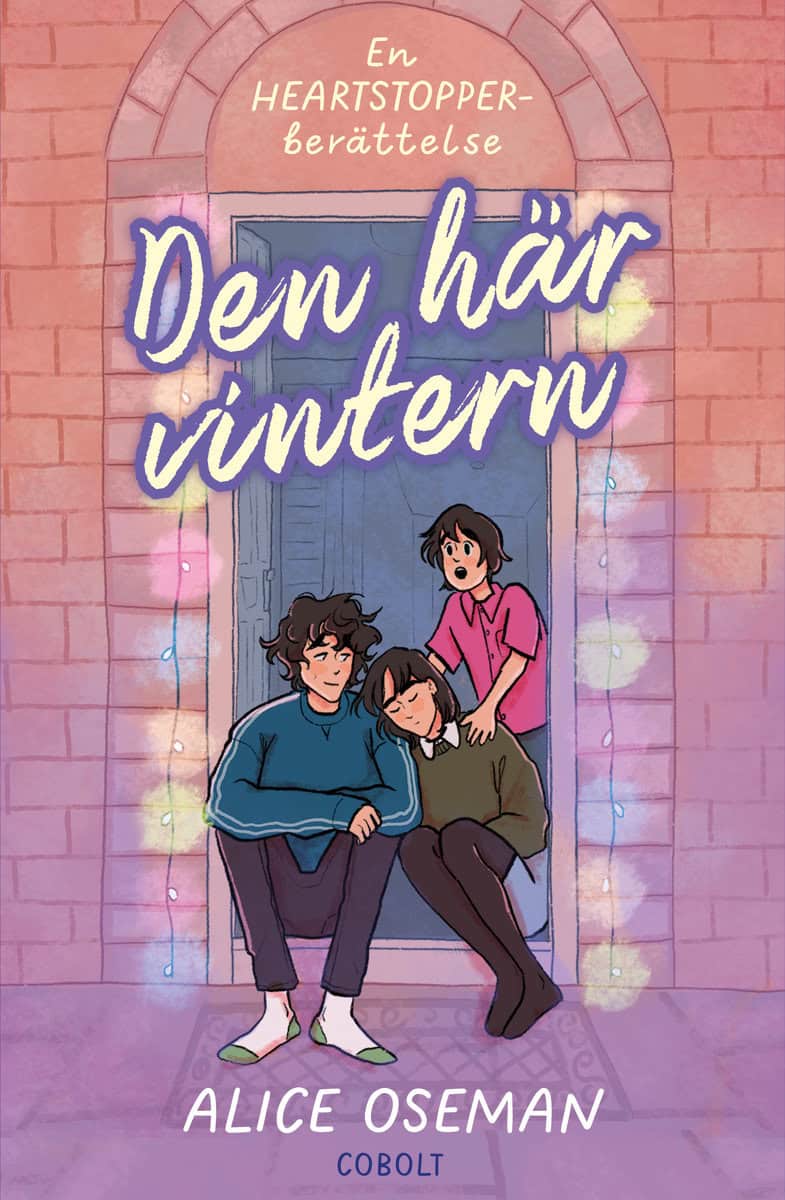 Oseman, Alice | Den här vintern, en Heartstopper-berättelse