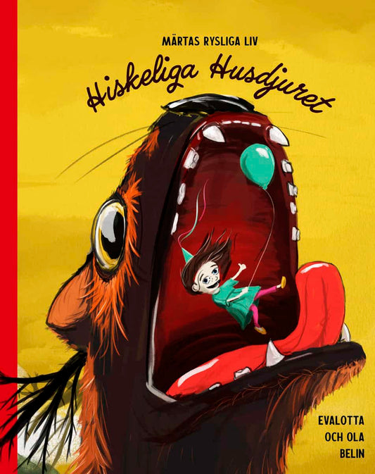 Belin, Evalotta | Belin, Ola | Hiskeliga husdjuret