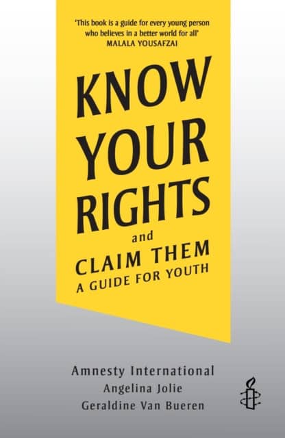 Amnesty International | Jolie, Angelina | Know Your Rights : And Claim Them