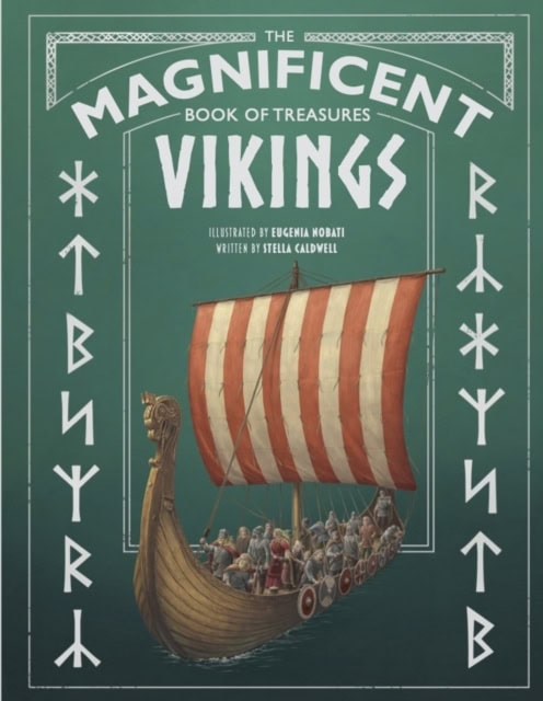 Caldwell, Stella | The Magnificent Book of Treasures : Vikings