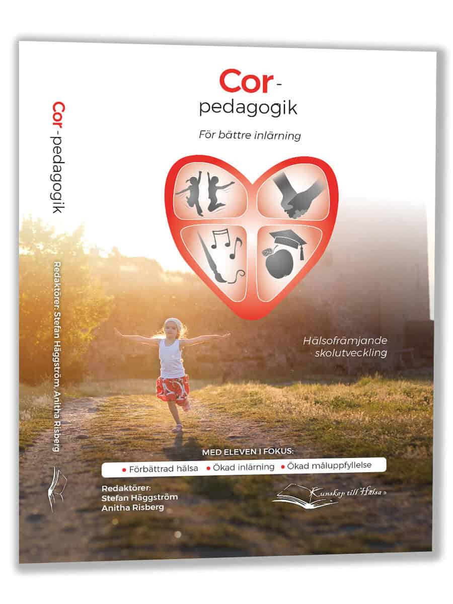 Risberg, Anitha | Häggström, Stefan [red.] | Cor-pedagogik