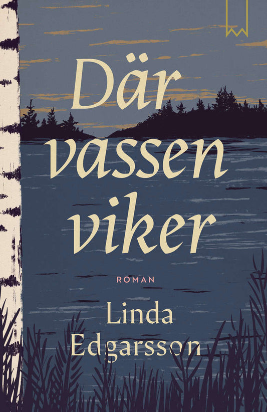 Edgarsson, Linda | Där vassen viker